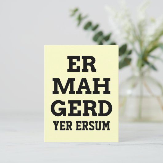 Ermahgerd Postcard Postkarte (Stehend Vorderseite)