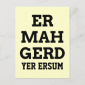 Ermahgerd Postcard Postkarte (Vorderseite)