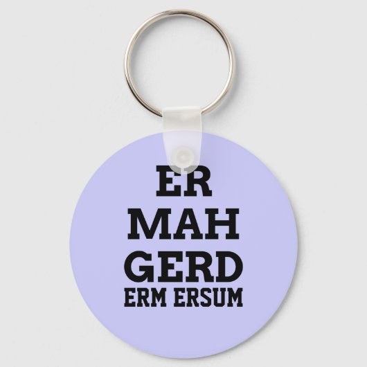 Ermahgerd Schlüsselanhänger (Vorderseite)