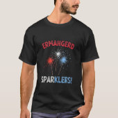 Ermahgerd Sperklers 4. Juli Feuerwerk Sparkle T-Shirt (Vorderseite)