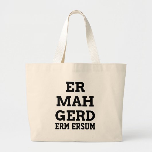Ermahgerd Tote Bag Jumbo Stoffbeutel (Vorne)