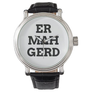 Ermahgerd Watch Armbanduhr