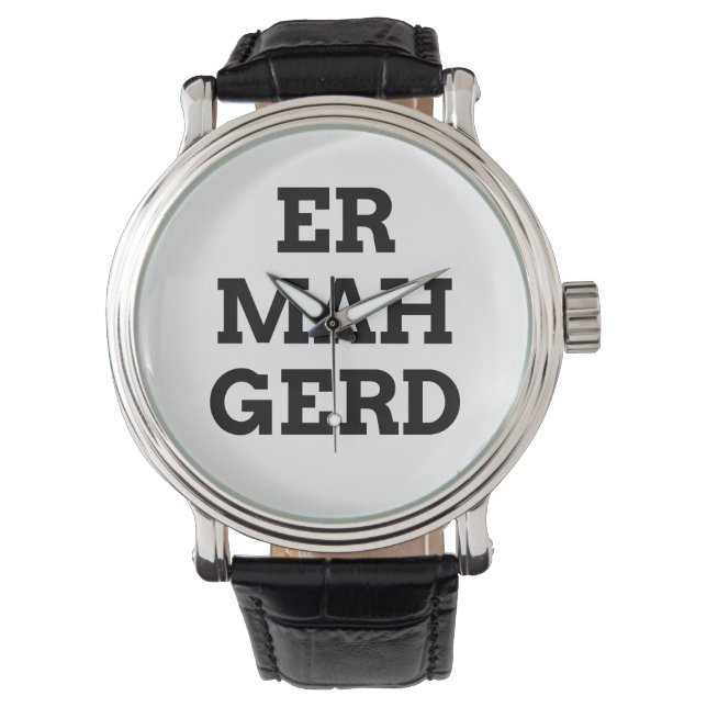 Ermahgerd Watch Armbanduhr (Vorderseite)