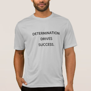Ermittlung treibt den Erfolg Motivierend  T-Shirt