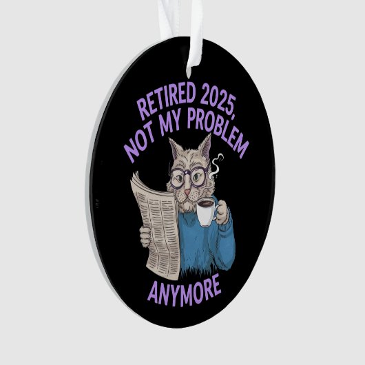 Ermüdet 2025: Nicht mein Problem noch lustiger Ornament (Vorderseite)