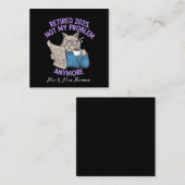 Ermüdet 2025: Nicht mein Problem noch lustiger Quadratische Visitenkarte (Vorne/Hinten)