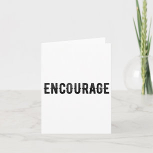 Ermutigen Sie ein Wort Inspirierende Motivationsno Karte