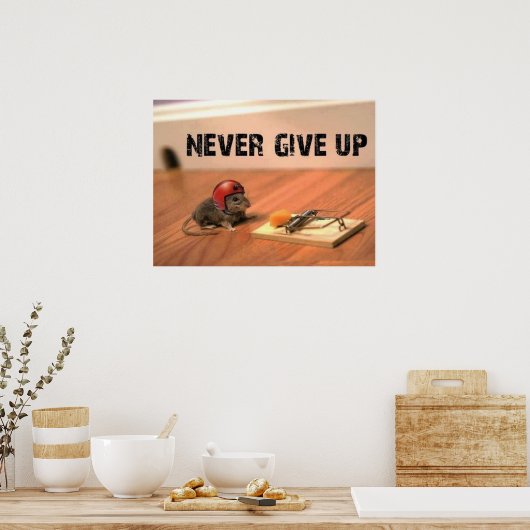 Ermutigende Mouse Poster nie aufgeben (Küche)