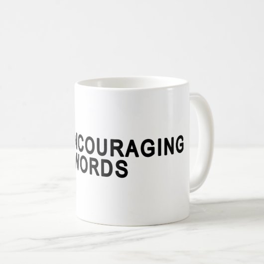 Ermutigende Worte Kaffeetasse (VorderseiteRechts)