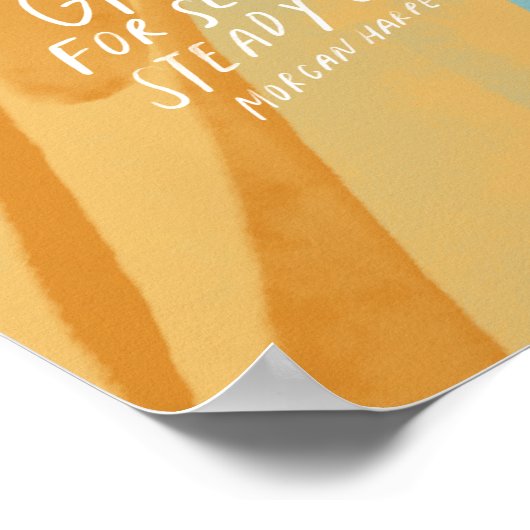 Ermutigendes Zitat-Poster Poster (Ecke)