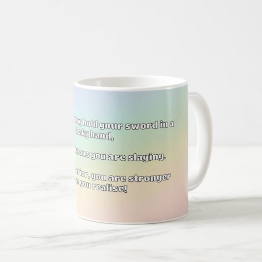 Ermutigung des Empath Warrior zu einem positiven Z Kaffeetasse (VorderseiteRechts)