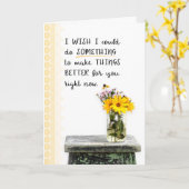 Ermutigung, die ich mir wünschte, die Dinge besser Karte (Gelbe Blume)