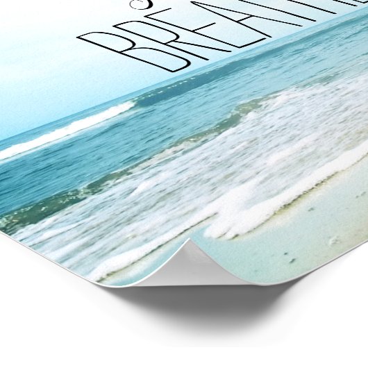 Ermutigung einfach am Strand atmen Poster (Ecke)