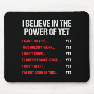 Ermutigung glaubt an den Power der Motivation Mousepad