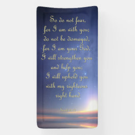 Ermutigung, keine Angst Banner - Isaiah 41:10