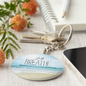 Ermutigung nur am Strand atmen Schlüsselanhänger (Seite)