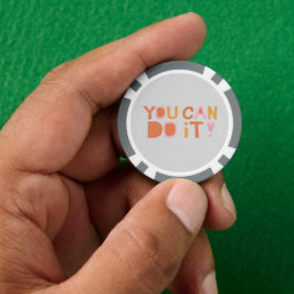 Ermutigungstext auf grau pokerchips