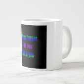 Ermutigungszitat # 158 Jumbo-Tasse (Vorderseite Rechts)