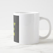 Ermutigungszitat # 163 Jumbo-Tasse (Rechts)