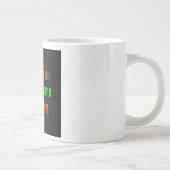 Ermutigungszitat # 164 Jumbo-Tasse (Rechts)
