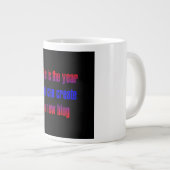 Ermutigungszitat # 173 Jumbo-Tasse (Vorderseite Rechts)