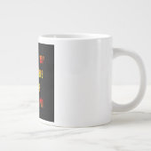 Ermutigungszitat # 216 Jumbo-Tasse (Rechts)