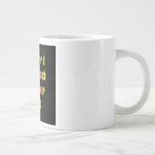 Ermutigungszitat # 21 Jumbo-Tasse (Rechts)