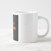Ermutigungszitat # 241 Jumbo-Tasse (Rechts)
