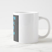 Ermutigungszitat # 255 Jumbo-Tasse (Rechts)