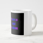 Ermutigungszitat # 262 Jumbo-Tasse (Vorderseite Rechts)