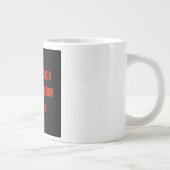 Ermutigungszitat # 271 Jumbo-Tasse (Rechts)