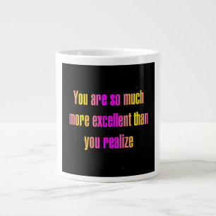 Ermutigungszitat # 286 Jumbo-Tasse