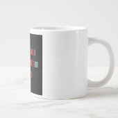 Ermutigungszitat # 290 Jumbo-Tasse (Rechts)