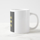 Ermutigungszitat # 291 Jumbo-Tasse (Rechts)