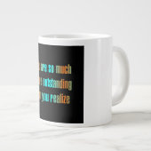 Ermutigungszitat # 299 Jumbo-Tasse (Vorderseite Rechts)