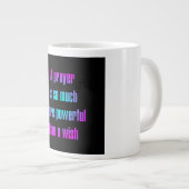 Ermutigungszitat # 2 Jumbo-Tasse (Vorderseite Rechts)