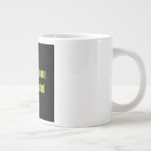 Ermutigungszitat # 317 Jumbo-Tasse (Rechts)