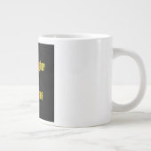 Ermutigungszitat # 319 Jumbo-Tasse (Rechts)
