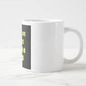 Ermutigungszitat # 324 Jumbo-Tasse (Rechts)