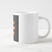 Ermutigungszitat # 337 Jumbo-Tasse (Rechts)