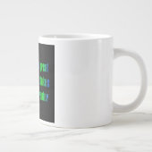 Ermutigungszitat # 339 Jumbo-Tasse (Rechts)