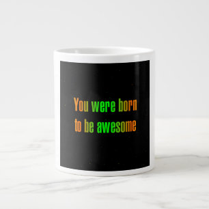 Ermutigungszitat # 342 Jumbo-Tasse