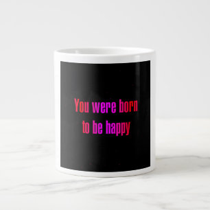 Ermutigungszitat # 344 Jumbo-Tasse