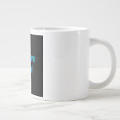 Ermutigungszitat # 356 Jumbo-Tasse (Rechts)