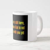 Ermutigungszitat # 363 Jumbo-Tasse (Vorderseite Rechts)