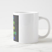 Ermutigungszitat # 37 Jumbo-Tasse (Rechts)