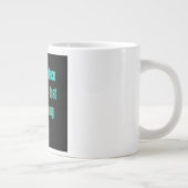 Ermutigungszitat # 42 Jumbo-Tasse (Rechts)