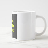 Ermutigungszitat # 93 Jumbo-Tasse (Rechts)