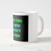 Ermutigungszitat # 94 Jumbo-Tasse (Vorderseite Rechts)