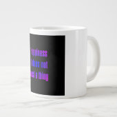 Ermutigungszitat # 95 Jumbo-Tasse (Vorderseite Rechts)
